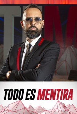 Todo es mentira